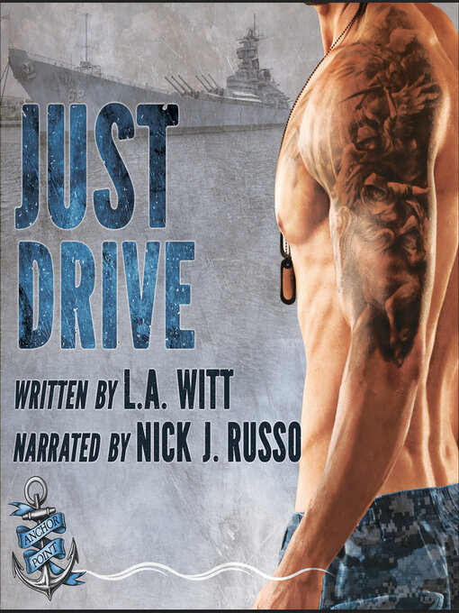 Title details for Just Drive by L.A. Witt - Available